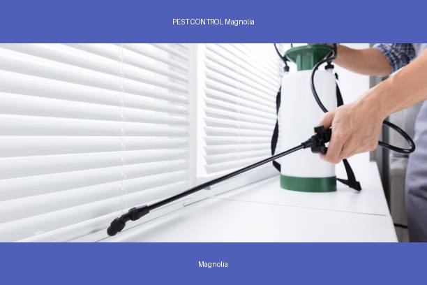PEST CONTROL Magnolia